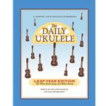 Daily Ukulele 366 Songs Leap Year Edition