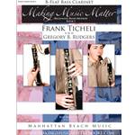 Making Music Matter Bass Clarinet, Book 1