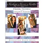 Making Music Matter Tuba, Book 1