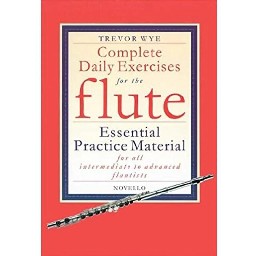 Trevor Wye Complete Daily Exercises for the Flute