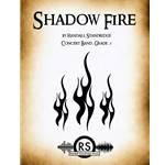 Shadow Fire by Randall Standridge