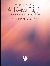 A New Light - Tyler Grant - Concert Band