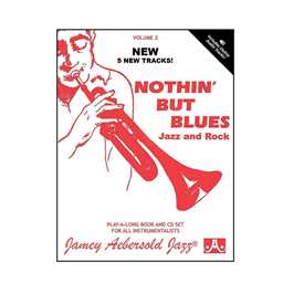 Jamey Aebersold Jazz, Volume 2: Nothin' but Blues Jazz and Rock