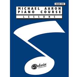 Michael Aaron Piano Course: Lessons, Grade 1