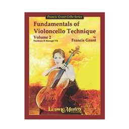 Fundamentals of Violoncello Technique - Vol. 2