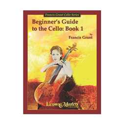 Beginner's Guide to the Cello - Vol.1