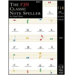 The FJH Classic Note Speller, Book 1