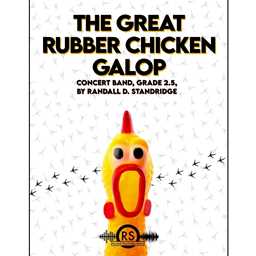 The Great Rubber Chicken Galop - Concert Band