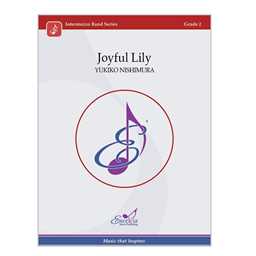 Joyful Lily- Nishimura - Concert Band