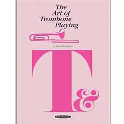 The Art Of Trombone Playing - Kleinhammer