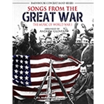 Songs From The Great War
The Music Of World War I arr. Andrew Glover