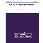 RCMP Regimental March arr. Darrin Oehlerking
