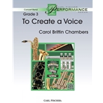 To Create a Voice by Carol Brittin Chambers