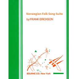 Norwegian Folk Song Suite - Erickson - Concert Band