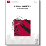 Primal Dances by Brian Balmages