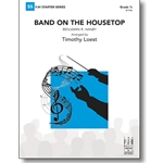 Band on the Housetop by Benjamin R. Hanby arr. Timothy Loest