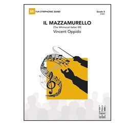 Il Mazzamurello -Vincent Oppido - Concert Band