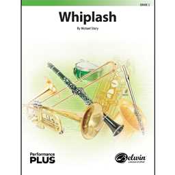 Whiplash - Michael Story - Concert Band