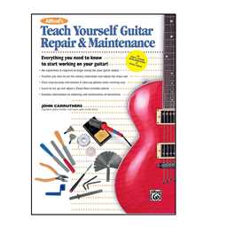 Alfred's Teach Yourself Guitar Repair & Maintenance