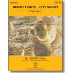 Bright Lights... City Nights by Paul Hart