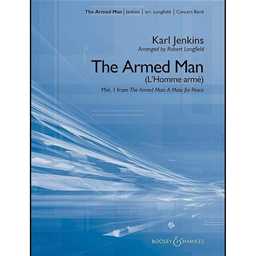 The Armed Man (from The Armed Man: A Mass for Peace) Concert Band