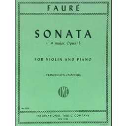 Faure - Violin Sonata, Op.13