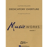Dedicatory Overture by Clifton Williams arr. Jay Bocook