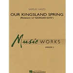 Our Kingsland Spring by Samuel R. Hazo