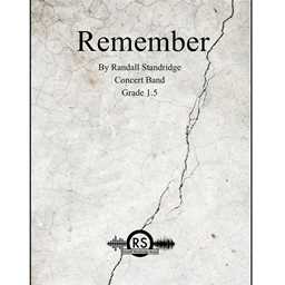 Remember - Standridge - Concert Band