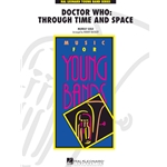 Doctor Who: Through Time and Space by Murray Gold arr. Robert Buckley