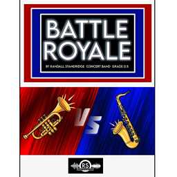 Battle Royale - Standridge - Concert Band