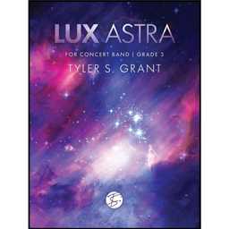 Lux Astra - Grant - Concert Band