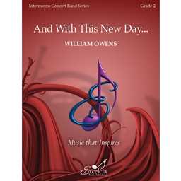 And With This New Day - Owens - Concert Band