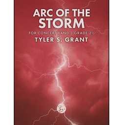Arc of the Storm - Grant - Concert Band