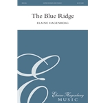 The Blue Ridge (SATB) by Elaine Hagenberg