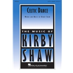 Celtic Dance (SATB) by Kirby Shaw