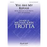 You Are My Refuge (Virtual Choir) by Michael John Trotta