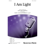 I Am Light by India.Arie Simpson arr. by Mark Hayes, Kimberly Lilley