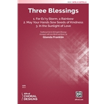 Three Blessings (SATB) arr. by Glenda Franklin SATB