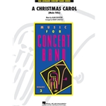 A Christmas Carol (Main Theme) by Alan Silvestri arr. Robert Longfield