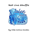 Red Line Shuffle for Jazz Ensemble by Mike Collins-Dowden