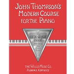 John Thompson's Modern Course for the Piano - Fifth Grade
