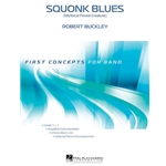 Squonk Blues Concert Band by Robert Buckley
