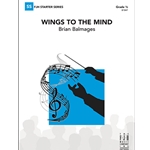 Wings to the Mind Concert Band by Brian Balmages