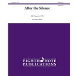 After the Silence Concert Band by Bill Thomas