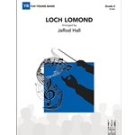 Loch Lomond Concert Band Arr. by JaRod Hall