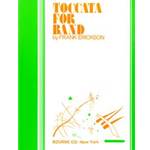 Toccata For Band Concert Band by Frank Erickson
