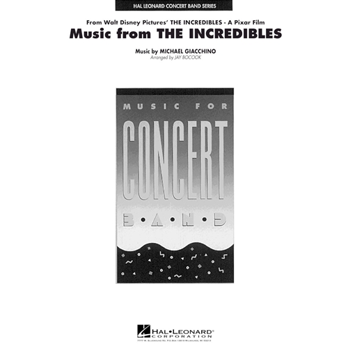 Music from THE INCREDIBLES by Michael Giacchino arr. Jay Bocook