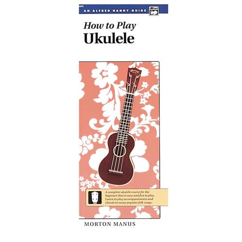How To Play Ukulele Morton Manus