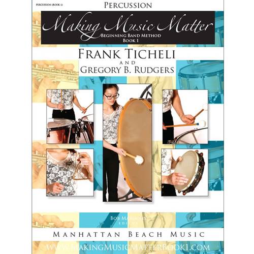 Making Music Matter Percussion, Book 1